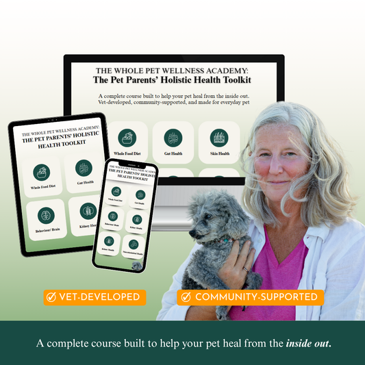 Whole Pet Wellness Academy - Pet Parent Holistic Health Toolkit